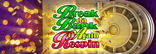 Break Da Bank Again Respin review