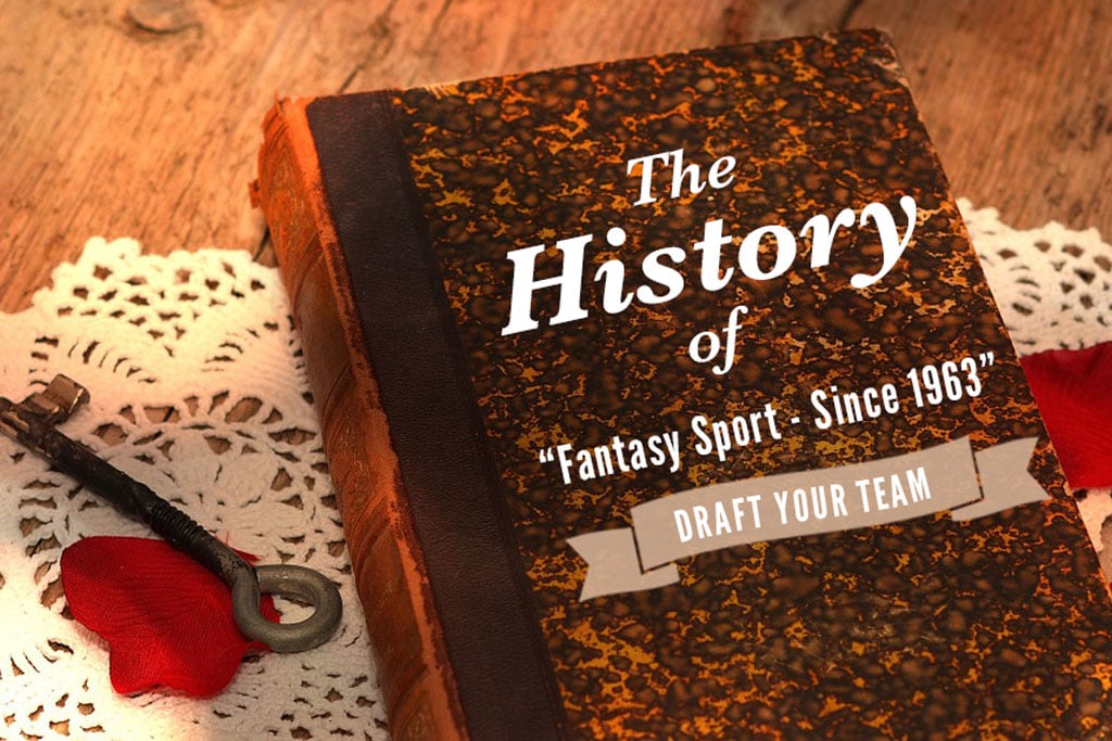 The history of Fantasy sport